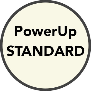 PowerUp Standard