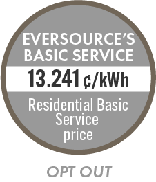 Eversource’s Basic Service - opt out